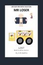 Mr Rude Men Collection Mr Loser, Lost In Black & White Interior - Preview