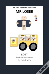 Mr Rude Men Collection Mr Loser, Lost In Black & White Interior