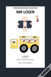 Capa do artigo Mr Rude Men Collection Mr Loser, Lost In Black & White Interior