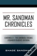 Mr. Sandman Chronicles