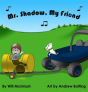 Mr. Shadow, My Friend - Preview