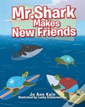 Mr. Shark Makes New Friends
