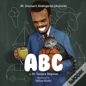 Mr. Shipman'S Kindergarten Chronicles: A