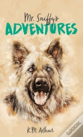 Mr. Sniffy'S Adventures