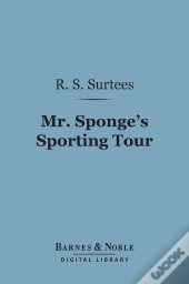 Mr. Sponge'S Sporting Tour (Barnes & Noble Digital Library)