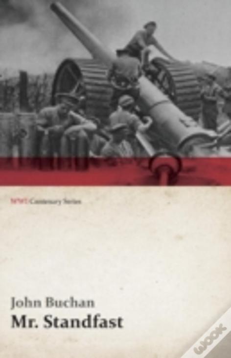 Mr. Standfast (Wwi Centenary Series)