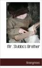Mr. Stubbs'S Brother - Preview