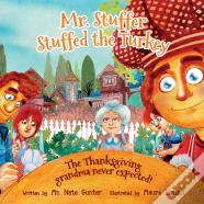 Mr. Stuffer Stuffed The Turkey