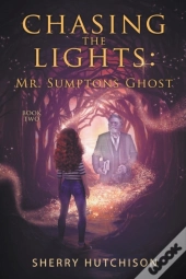 Mr. Sumpton'S Ghost, Book 2