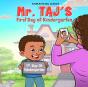 Mr. Taj'S First Day Of Kindergarten - Preview