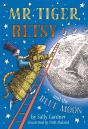 Mr Tiger, Betsy And The Blue Moon - Preview