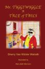 Mr. Tiggywiggle: A Tale Of Tails - Preview