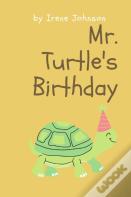 Mr. Turtle'S Birthday