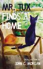 Mr. Tux Finds A Home - Preview