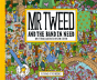 Mr Tweed And The Band In Need - Preview