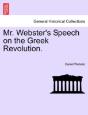 Mr. Webster'S Speech On The Greek Revolu - Preview