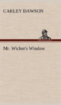 Mr. Wicker'S Window - Preview