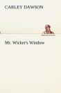 Mr. Wicker'S Window - Preview