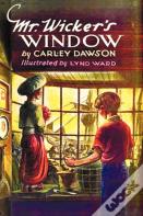 Mr. Wicker'S Window - With Original Cover Artwork And Bw Illustrations