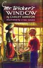 Mr. Wicker'S Window - With Original Cover Artwork And Bw Illustrations - Preview