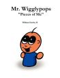 Mr. Wigglypops Pieces Of Me - Preview