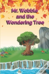Mr Wobble And The Wondering Tree