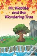 Mr Wobble And The Wondering Tree