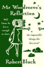 Mr Woodreeves Reflection - Preview