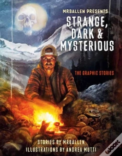 Capa do artigo Mrballen Presents: Strange, Dark & Mysterious