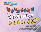 Capa do artigo Mr.Big Bounce Presents Bouncing Against Bullies