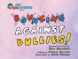 Mr.Big Bounce Presents Bouncing Against Bullies - Preview