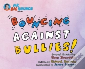 Capa do artigo Mr.Big Bounce Presents Bouncing Against Bullies