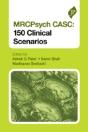 Mrcpsych Casc: 150 Clinical Scenarios - Preview