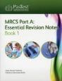 Mrcs Part A: Essential Revision Notes - Preview