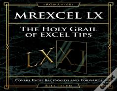 Mrexcel Lx The Holy Grail Of Excel Tips