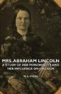 Mrs. Abraham Lincoln - A Study Of Her Pe - Preview