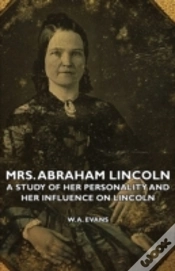Capa do artigo Mrs. Abraham Lincoln - A Study Of Her Pe