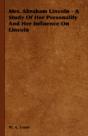 Mrs. Abraham Lincoln - A Study Of Her Pe - Preview