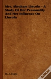 Capa do artigo Mrs. Abraham Lincoln - A Study Of Her Pe