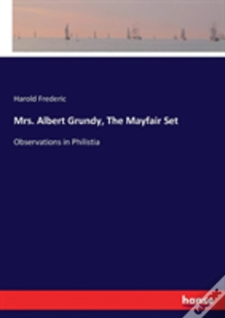 Capa do artigo Mrs. Albert Grundy, The Mayfair Set