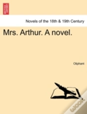 Capa do artigo Mrs. Arthur. A Novel.