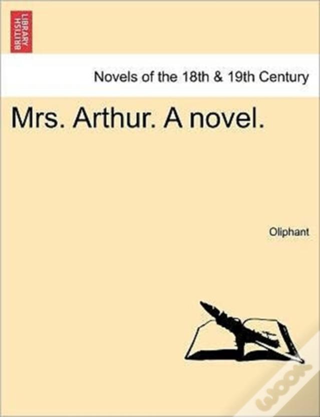 Mrs. Arthur. A Novel.