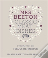 Mrs Beeton'S Classic Meat Dishes