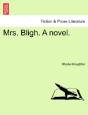 Mrs. Bligh. A Novel. - Preview