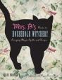Mrs B.'S Guide To Household Witchery - Preview