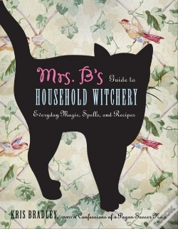 Capa do artigo Mrs B.'S Guide To Household Witchery