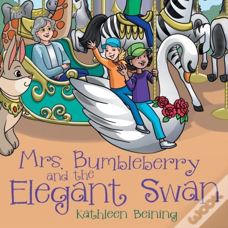 Mrs. Bumbleberry And The Elegant Swan