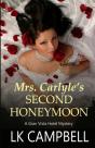 Mrs. Carlyle'S Second Honeymoon - Preview