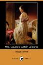 Mrs. Caudle'S Curtain Lectures (Dodo Press) - Preview