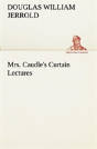 Mrs. Caudle'S Curtain Lectures - Preview